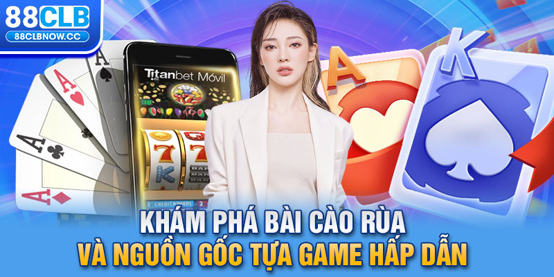 Khám phá bài cào rùa và nguồn gốc tựa game hấp dẫn