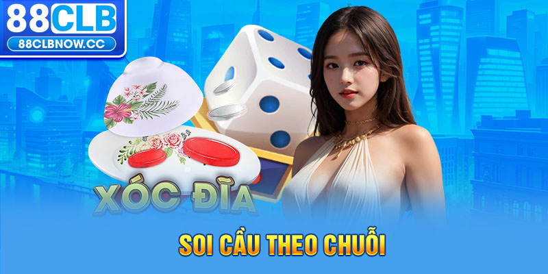 Soi cầu theo chuỗi