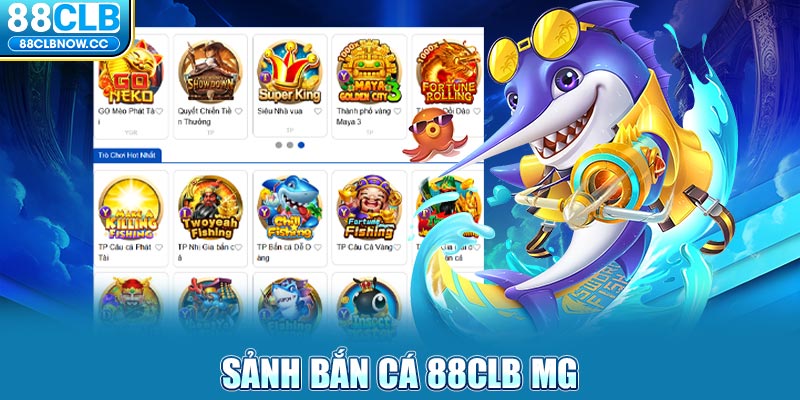 Sảnh bắn cá 88CLB MG