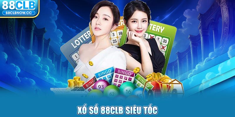 Xổ số 88CLB siêu tốc