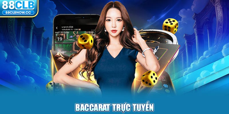 Baccarat trực tuyến 88clb