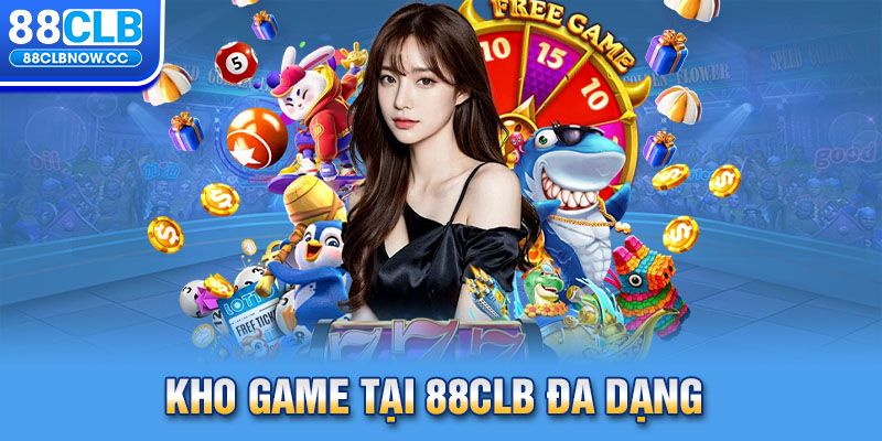 Kho game tại 88CLB đa dạng