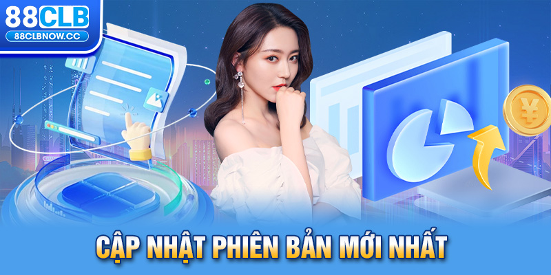 Cập nhật phiên bản mới nhất