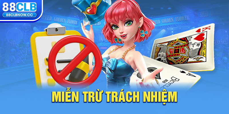 Miễn trừ trách nhiệm 